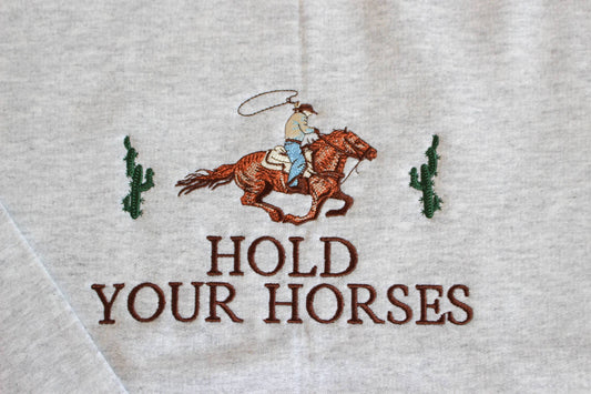 Hold Your Horses  Crewneck